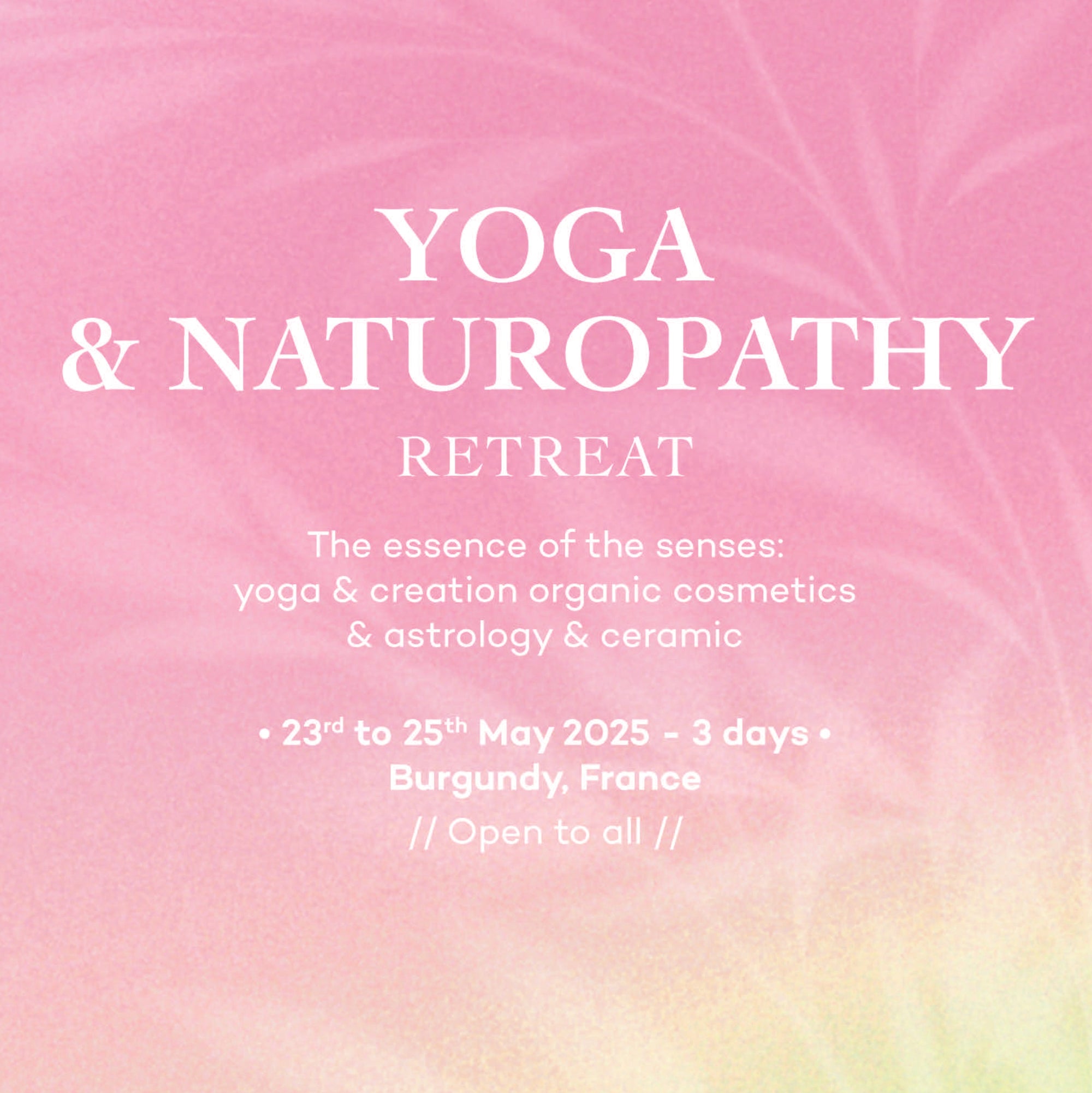 YOGA & NATUROPATHY RETREAT | 23rd to 25th May 2025