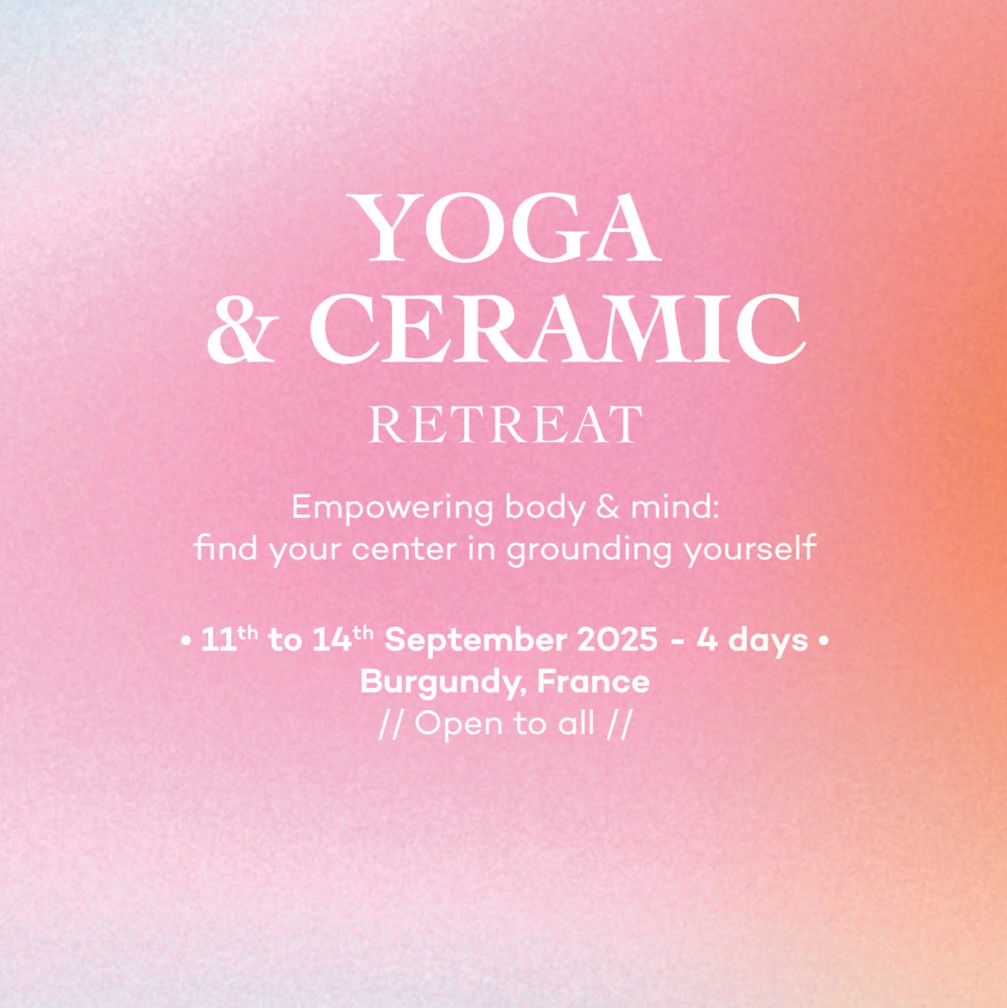 YOGA & CERAMIC RETREAT | 11th to 14th September 2025